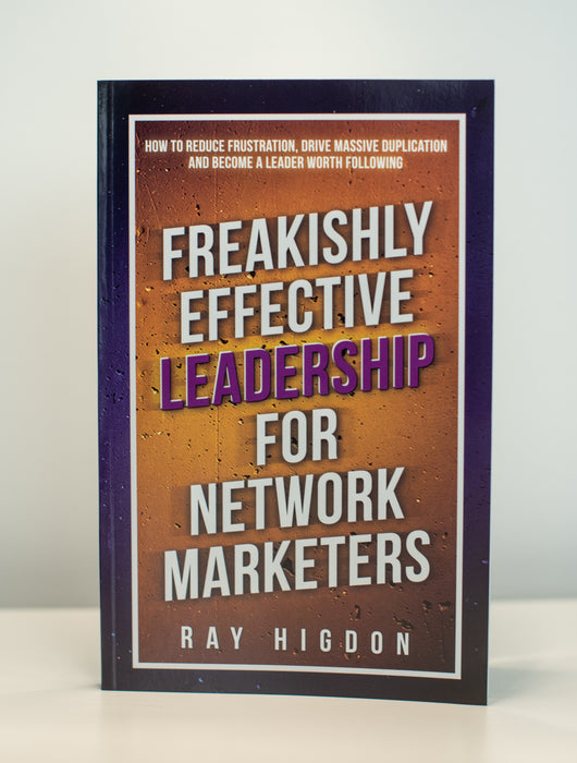 Freakishly Effective Leadership For Network Marketers Book